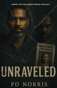 Unraveled : Book 1 of The Crest Ridge Trilogy