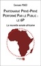 Peace Croissance - Partenariat Privé-Privé Performé Par le Public : le 6P - La nouvelle sonate africaine.
