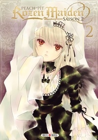  Peach-Pit - Rozen Maiden saison 2 Tome 2 : .