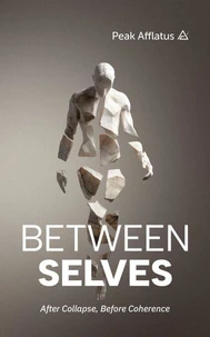 Between Selves: After Collapse, Before Coherence
