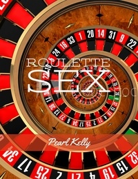  Pearl Kelly - Roulette Sex.
