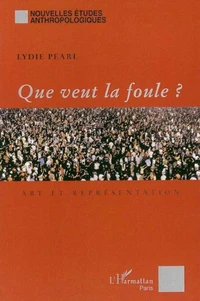 Que veut la foule? Art et représentation
