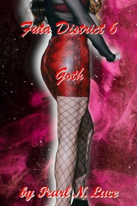 Futa District 6 Goth