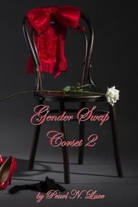  Pearl N. Lace - Gender Swap Corset 2 - Gender Swap, #14.