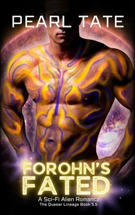 Forohn's Fated - A Sci-Fi Alien Romance