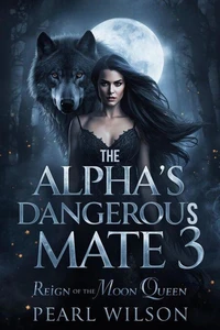 The Alpha's Dangerous Mate 3