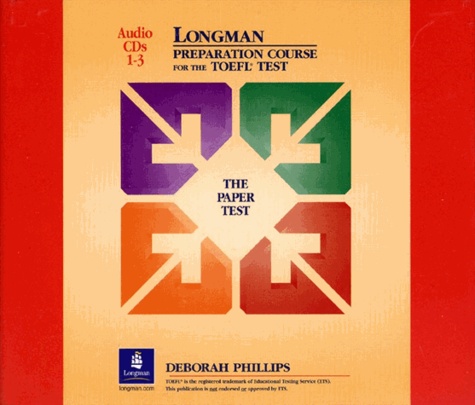Deborah Phillips - Longman Preperation Course for the TOEFL Test: The Paper Test Audio CD's.