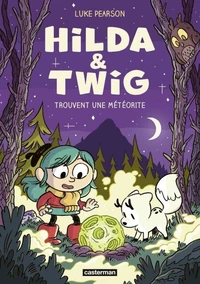 Hilda et Twig trouvent une météorite