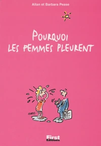 Pourquoi les femmes pleurent