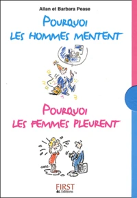 Pourquoi les hommes mentent, Pourquoi les femmes pleurent