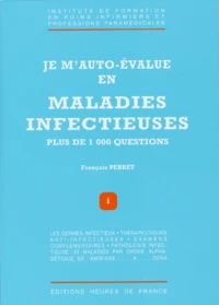 Je m'auto-évalue en maladies infectieuses