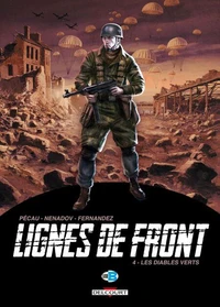 Lignes de Front Tome 04 : Les Diables verts