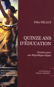 Quinze ans d'éducation