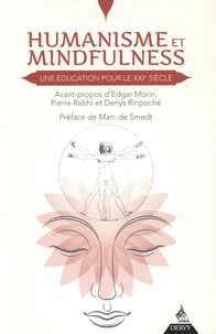 Humanisme et Mindfulness, une éducation pour le XXIe siècle