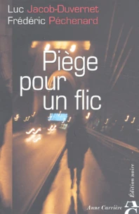 Piège pour un flic