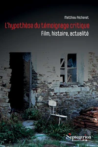 L'hypothèse du témoignage critique