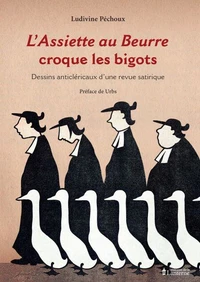 L'Assiette au Beurre croque les bigots