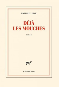 Déjà les mouches