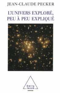 Univers exploré, peu à peu expliqué (L')