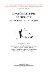 L'enquête générale de Charles II de Provence : 1297-1299