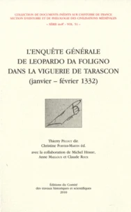 L'enquête générale de Léopardo da Foligno dans la viguerie de Tarascon (janvier-février 1332)