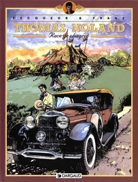 Thomas Noland Tome 2 : Race De Chagrin