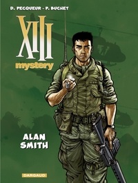  Pecqueur et Philippe Buchet - XIII Mystery - tome 12 - Alan Smith - Alan Smith.