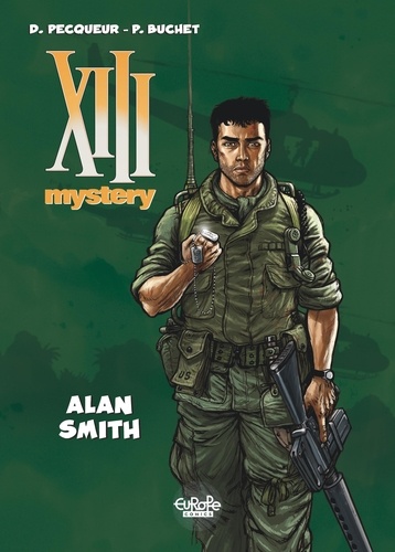  Pecqueur et Philippe Buchet - XIII Mystery - Volume 12 - Alan Smith.