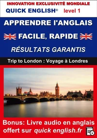 NOUVEAU : APPRENDRE L'ANGLAIS, FACILE, RAPIDE - LIVRE AUDIO EN ANGLAIS OFFERT sur Quick English.fr