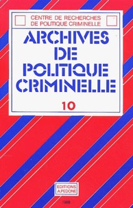Marc Ancel - Archives de politique criminelle N° 10 : .