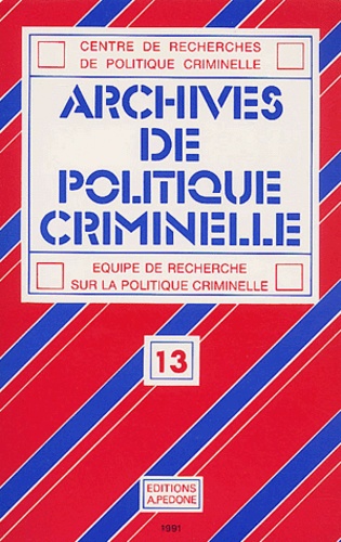 Marc Ancel - Archives de politique criminelle N° 13 : .