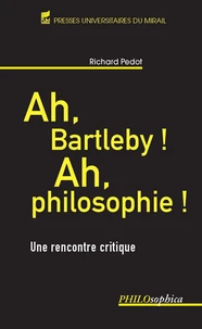 Ah, Bartleby ! Ah, philosophie !