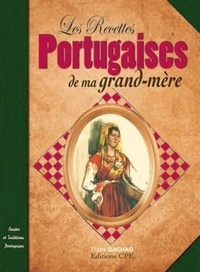 Pedra Gachao - Les recettes portugaises de nos grands-mères.