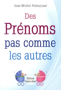 Des prénoms pas comme les autres
