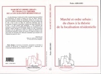 Pedro Abramo - Marché et ordre urbain - Du chaos à la théorie de la localisation résidentielle.