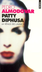Patty Diphusa. La Venus Des Lavabos