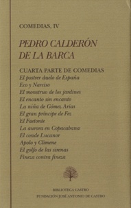 Pedro Calderon de la Barca - Comedias, IV.
