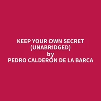 Keep Your Own Secret (UNABRIDGED)