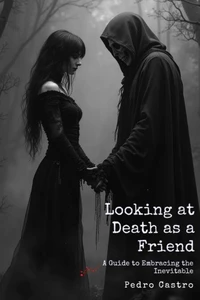 Seeing Death as a Friend