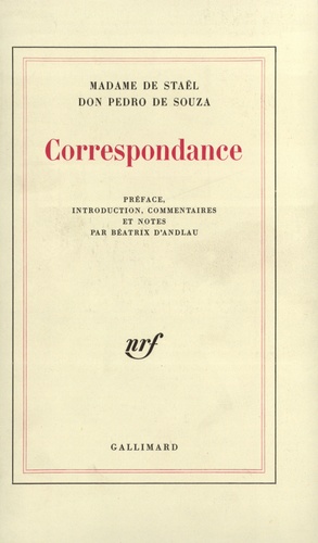 Pedro de Souza et  Madame de Staël - Correspondance.