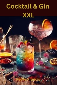  Pedro Francis - Cocktail &amp; Gin XXL.