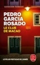Pedro Garcia Rosado - Le Club de Macao.