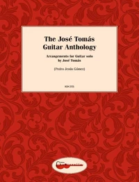 The José Tomás Guitar Anthology