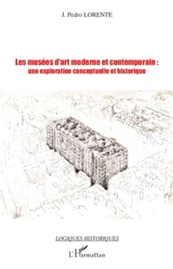 Les musées d'art moderne ou contemporain : une exploration conceptuelle et historique