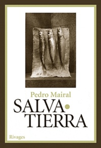 Pedro Mairal - Salvatierra.