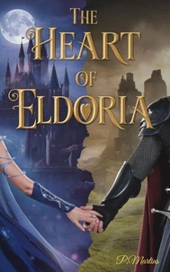 The Heart of Eldoria
