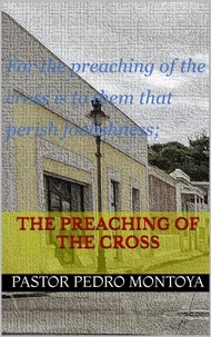 The Preaching of the Cross