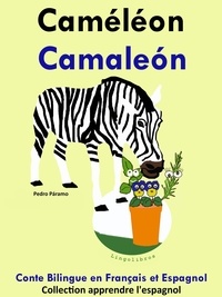  Pedro Paramo - Conte Bilingue en Français et Espagnol: Caméléon - Camaleón. Collection apprendre l'espagnol. - Apprendre l'espagnol, #4.