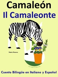  Pedro Paramo - Racconto Bilingue in Spagnolo e Italiano: Il Camaleonte - Camaleón - Impara lo spagnolo, #5.