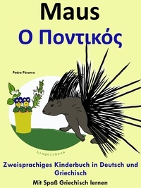  Pedro Paramo - Zweisprachiges Kinderbuch in Griechisch und Deutsch: Maus - Ο Ποντικός. Mit Spaß Griechisch lernen - Mit Spaß Griechisch lernen, #4.